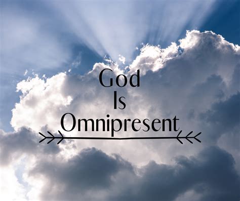 god is omnipresent.
